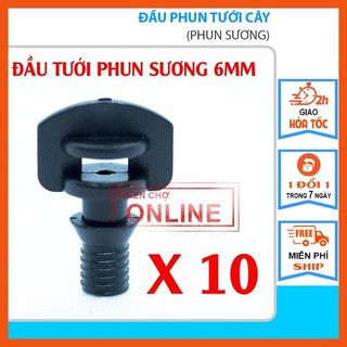 Bộ 10 đầu phun sương tưới cây 6mm gắn ống PVC