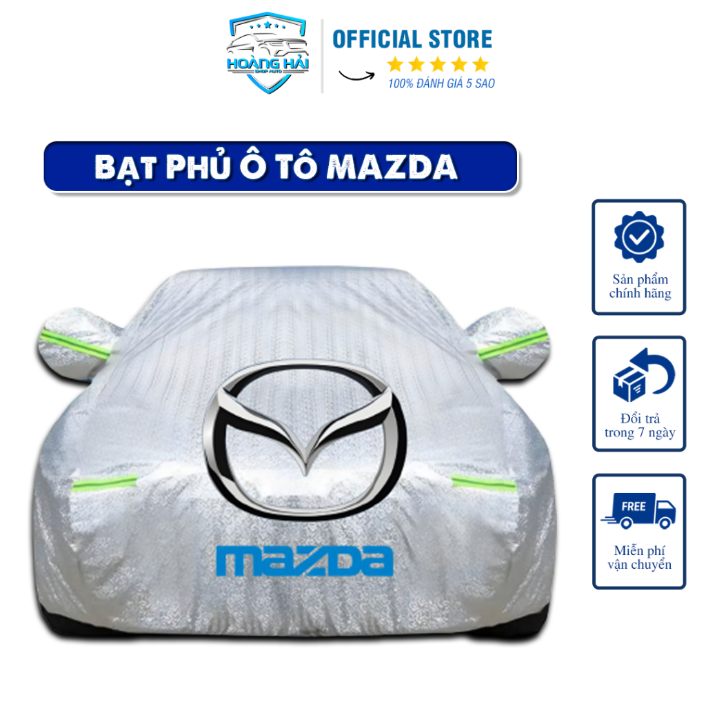 Bạt Phủ Xe Ô Tô Làm Đẹp Xế Cưng - Bạt Phủ Ô Tô MAZDA CX3, CX30, CX5, Mazda 2, Mazda3, Mazda6, CX8, BT-50 Chống Xước