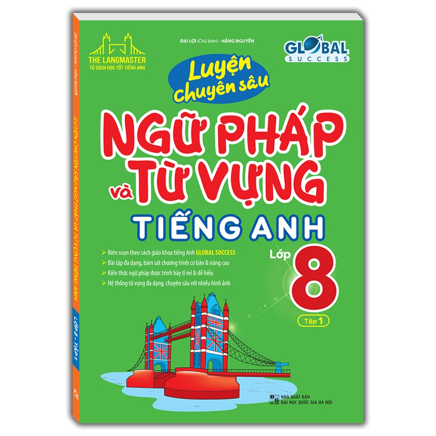 Sách - GLOBAL SUCCESS - Luyện chuyên sâu ngữ pháp và từ vựng tiếng anh lớp 8 tập 1