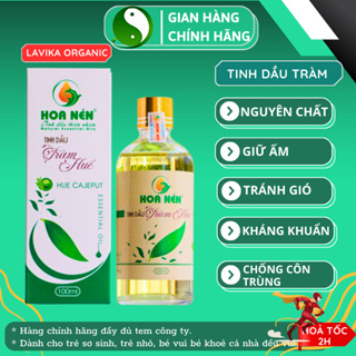 Tinh dầu tràm Huế Hoa Nén nguyên chất 50ml,100ml  Hàng chính hãng.- LAVIKA