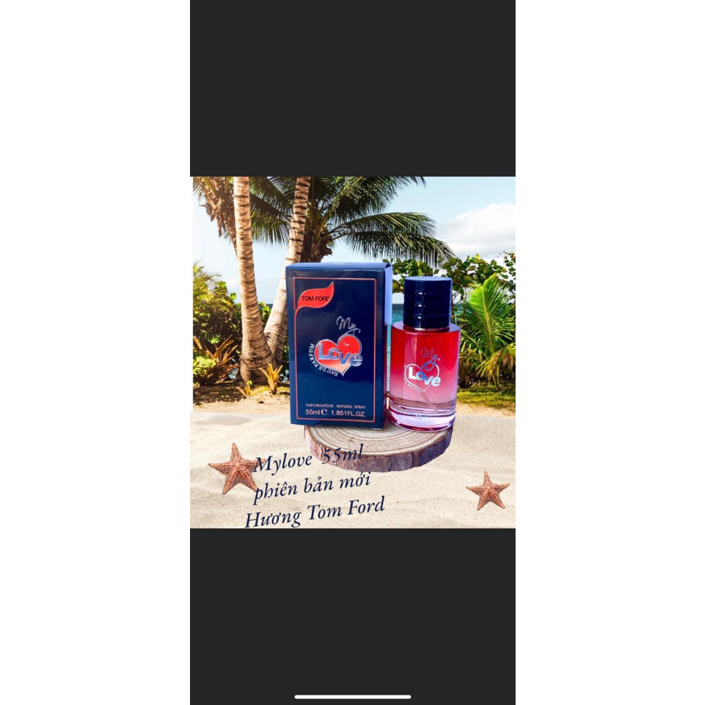 Nước Hoa My Love 45ml, 55ml Mẫu Mới Hương Sang Trọng