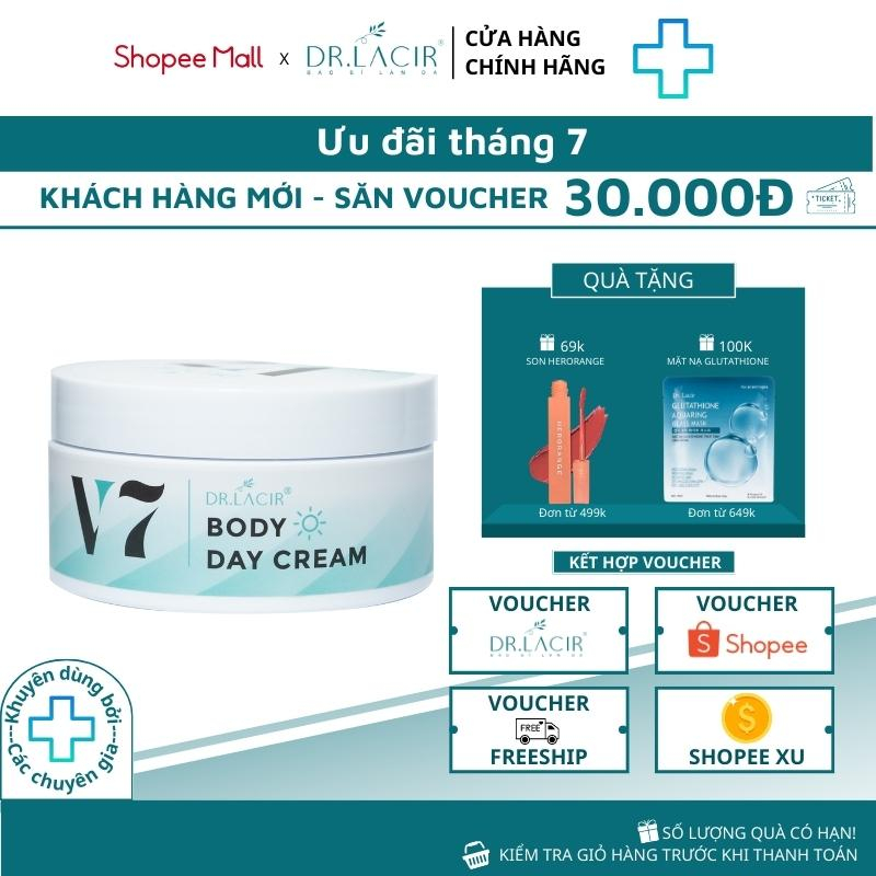 Kem chống nắng dưỡng trắng da body Dr.Lacir V7 Day Cream 180ml LM19