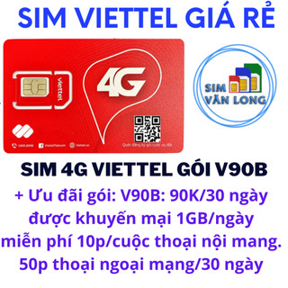 Sim 4g V90B Sim Viettel gọi nội mạng thoải mãi,khuyến mại 1GB/ ngày chỉ 90k mỗi tháng.