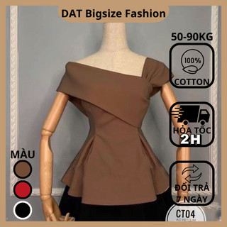Áo PepLum Rớt Vai 3 Màu Siêu Xinh Dành Cho Chị Em BigSize ( Đủ Size 50-90kg)