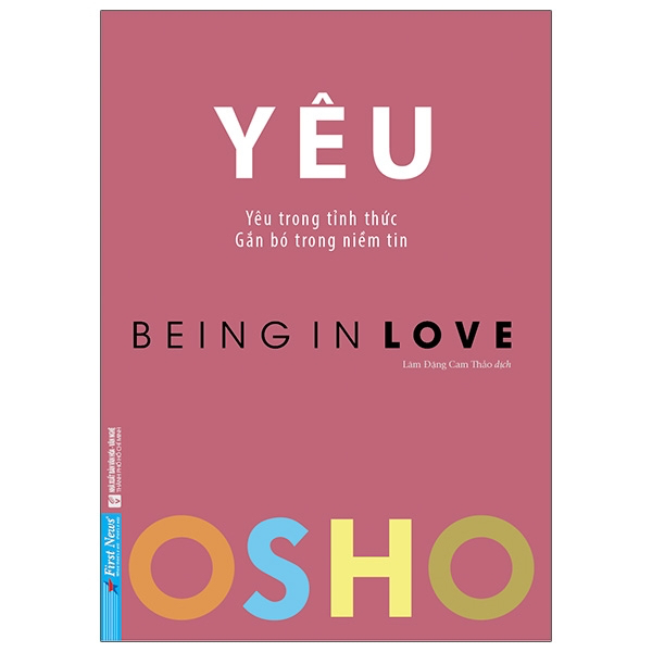 Sách Yêu - Being In Love - OSHO - First News - Trí Việt