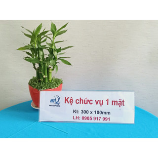 KỆ CHỨC VỤ 1 MẶT BẰNG MICA( Nhiều kích thước)