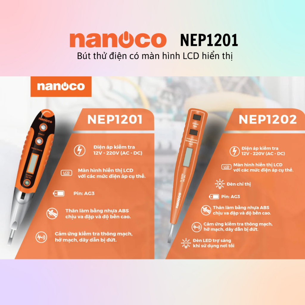 Bút thử điện Nanoco NEP1201/1202/1501/1502 - 100% chính hãng