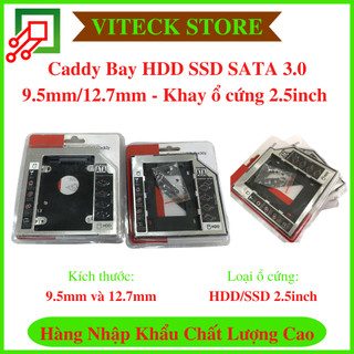 Caddy bay hdd ssd sata 3.0 9.5mm/12.7mm - khay ổ cứng 2.5inch thay thế ổ dvd của laptop