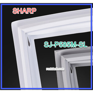 Ron cửa cho tủ lạnh sharp model sj-p585m-sl
