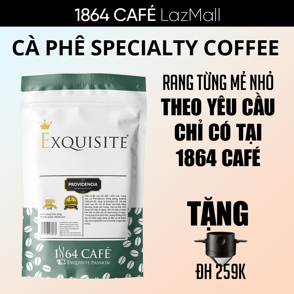 220g Specialty Coffee El Salvador Providencia Cà Phê Hảo Hạng Exquisite®