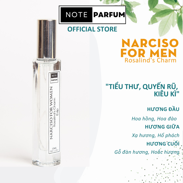 Nước hoa nữ NARCISO FOR WOMEN-Rosalind's Charm tạo nên sự quyến rũ, tiểu thư thương hiệu Noteparfum dung tích 12ml