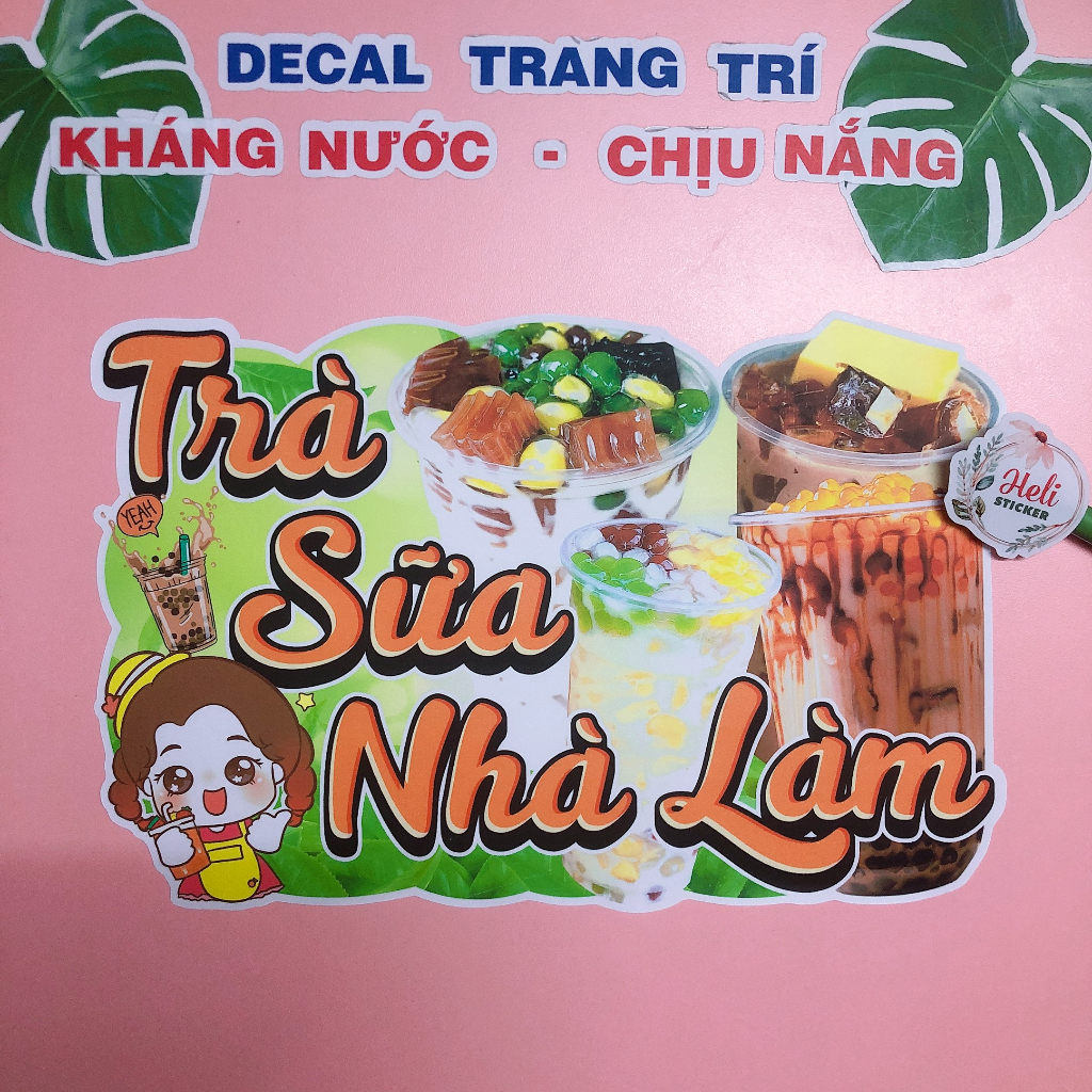 Decal Trang Trí TRÀ SỮA NHÀ LÀM ✨ Hình Dán Decor Quán Trà Sữa, Cà Phê, Ăn Vặt - Sticker Kháng Nước, Chịu Nắng.