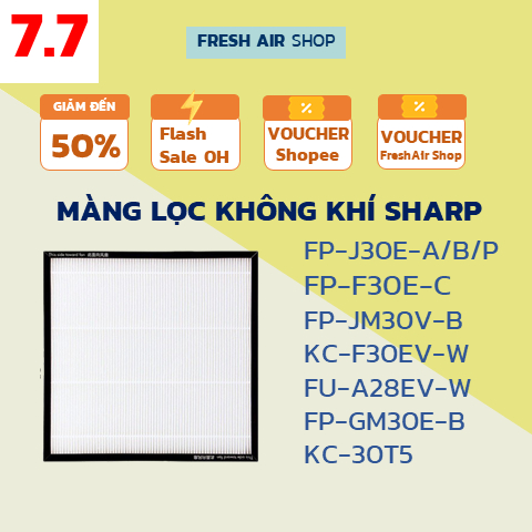 Màng Lọc Hepa SHARP FZ-F30HFE, KC-F30EV, FP-J30E-A/B, FP-F30E, KC-F30, FP-GM30E, FP-JM30V, KC-30K, FU-A28EV-W, KC 30T5.