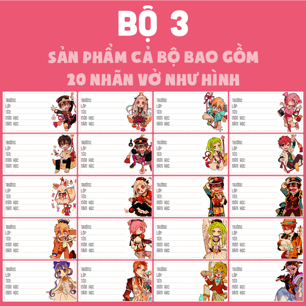 BỘ 20 ĐẾN 100 NHÃN VỞ HANAKO CẬU MA NHÀ XÍ JIBAKU SHOUNEN HANAKO-KUN -NHÃN VỞ TẬP HỌC SINH ANIME MANGA