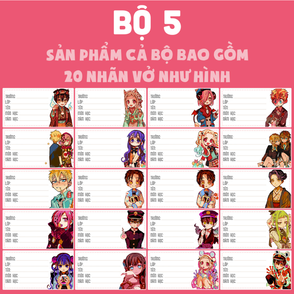BỘ 20 ĐẾN 100 NHÃN VỞ HANAKO CẬU MA NHÀ XÍ JIBAKU SHOUNEN HANAKO-KUN -NHÃN VỞ TẬP HỌC SINH ANIME MANGA