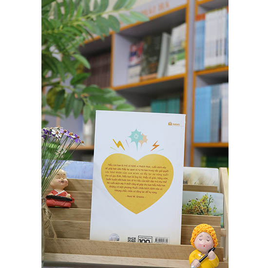 Sách - Cách Nuôi Dạy Những Đứa Trẻ Dễ Cáu Giận, Khó Bảo