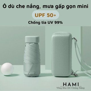 Ô/ Dù che mưa, nắng chống tia UV 99% mini có thể gấp gọn