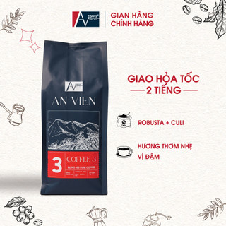 [ FIN 3 ] Cà Phê Rang Xay Nguyên Chất AN VIÊN Từ Cà Phê Nguyên Chất Dạng Gói Nguyên Hạt Hoặc Bột - Khối Lượng 500gram
