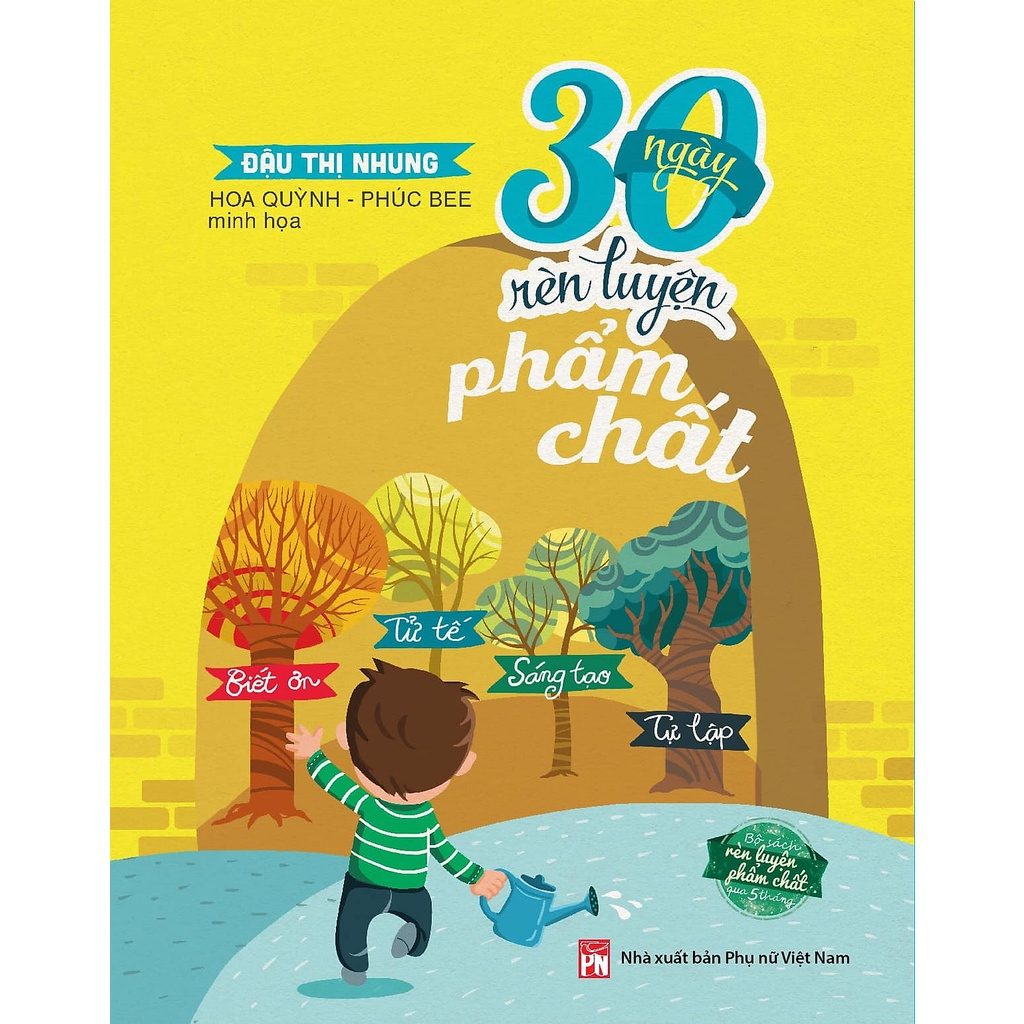 Sách NXB Phụ Nữ- Combo 30 Ngày Thực Hành Lòng Yêu Thương, Biết Ơn, Rèn Luyện Phẩm Chất