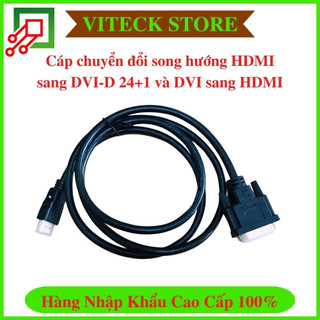 Cáp chuyển đổi song hướng hdmi sang dvi-d 24+1, cáp chuyển dvi sang hdmi