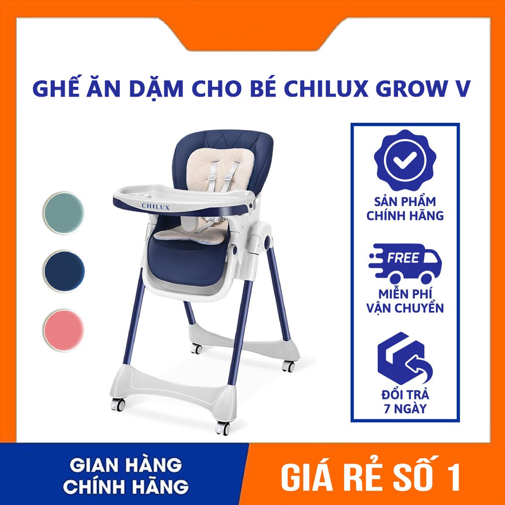 Ghế ăn dặm cho bé cao cấp Chilux Grow V, Ghế ăn dặm gấp gọn tiện lợi Nâng hạ độ cao dễ dàng - bảo hành 36 tháng