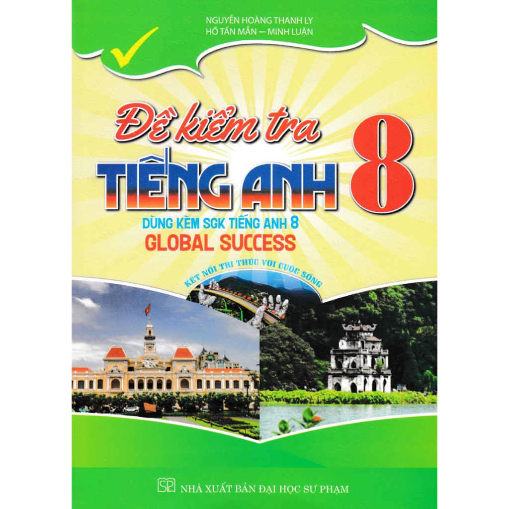 Sách - Đề Kiểm Tra Tiếng Anh 8 (Kết Nối Tri Thức Với Cuộc Sống) - Global Success - HA