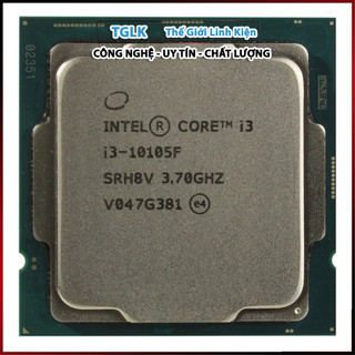 Vi Xử Lý CPU Intel Core i3 10105F (4 Nhân - 8 Luồng) Tray Mới (Chính Hãng)