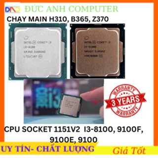 CPU socket 1151 V2 I3/8100/ 9100F/ 9100E/ 9100, Bảo Hành 3 Năm ,Cpu thế hệ 8 9 chạy main h310, b360, b365, z370