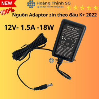 Nguồn Adaptor 12v 1.5A 18W, zin theo đầu thu K+ 2022 hàng mới