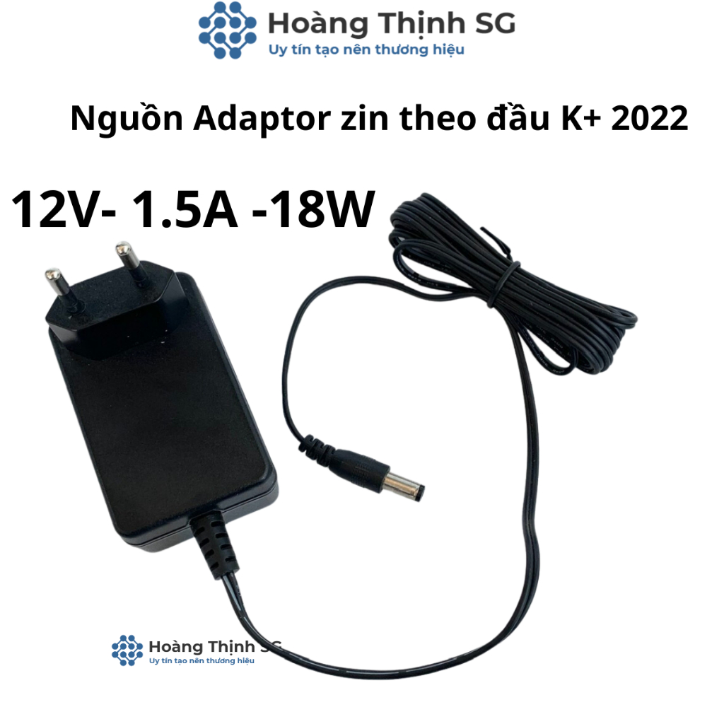 Nguồn Adaptor 12v 1.5A 18W, zin theo đầu thu K+ 2022 hàng mới