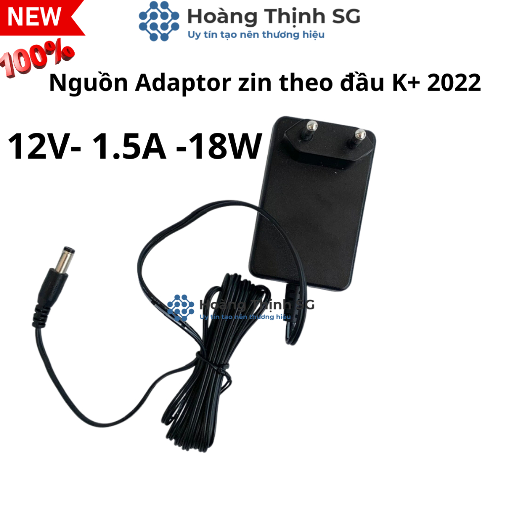 Nguồn Adaptor 12v 1.5A 18W, zin theo đầu thu K+ 2022 hàng mới