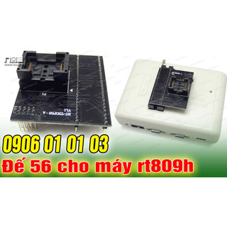[Mã 99ELHA giảm 7% đơn 300K] Đế nạp rom bios 56 chân dùng cho máy RT809H