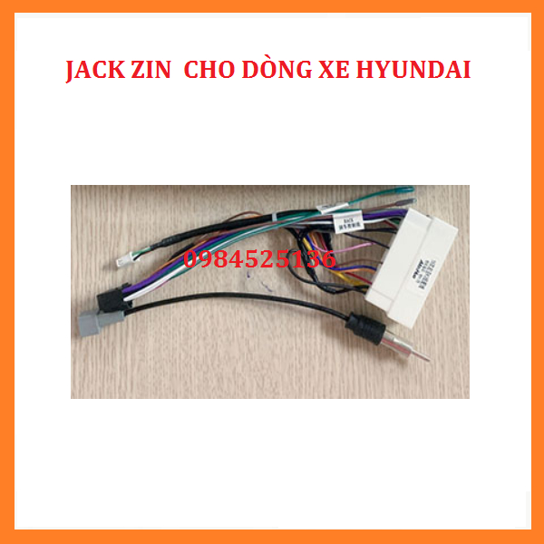 Jack zin giữ nguyên zin nguồn điện trên xe cho dòng xe HYUNDAI.GIẮC zin  cho dòng xe HYUNDAI lắp màn hình dvd androi.