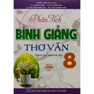 Sách - Phân tích Bình giảng thơ văn Dành cho học sinh lớp 8