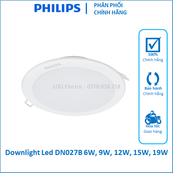 Đèn âm trần tròn Downlight Led DN027B G3 CW/NW/WW 6W 9W 12W 15W 19W Philips - LOLi Electric