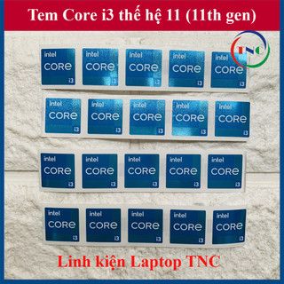 Tem core i3 thế hệ 11 thay tem laptop -máy tính