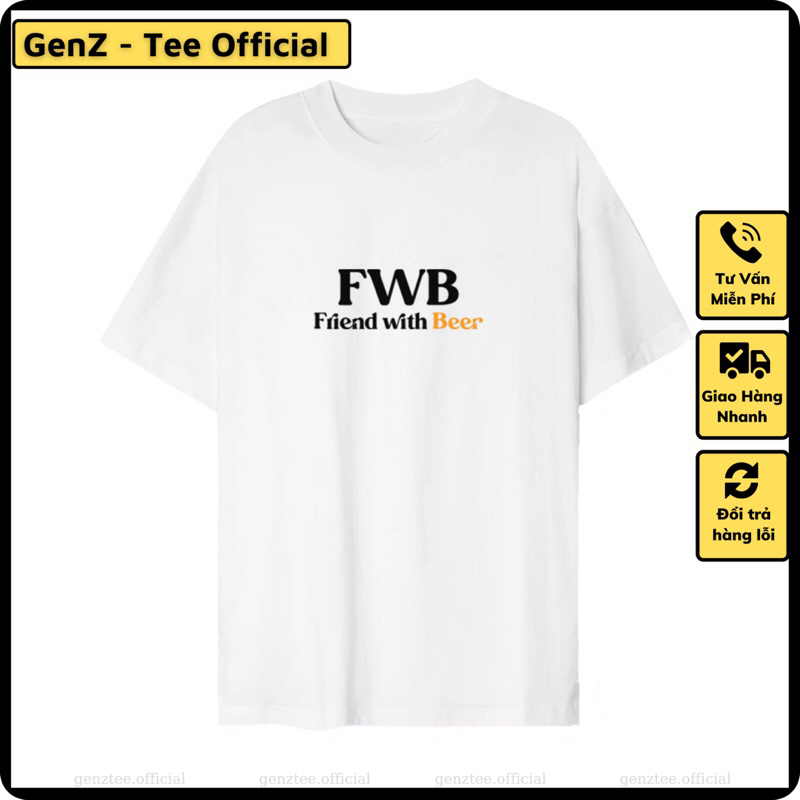 Áo FWB Friend With Beer mặc phong cách trẻ trung, nam nữ mặc form cực đẹp