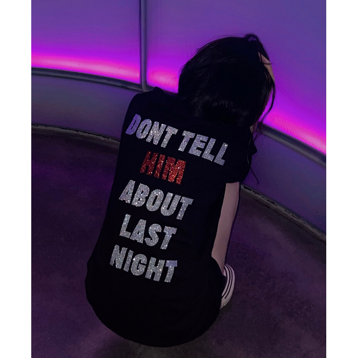 Áo Phông Babiclone “Shh Dont Tell Him”