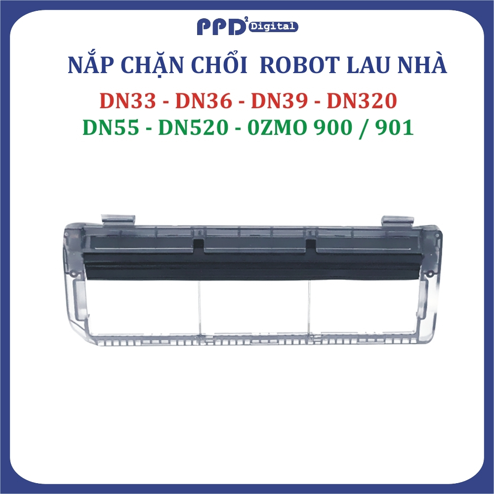 Nắp đậy chổi cuốn, Chặn chổi, Giá Dỡ chổi chính Robot hút bỤI DN33-DN320-DN36-DN39-DN55-DN520-Ozmo 9