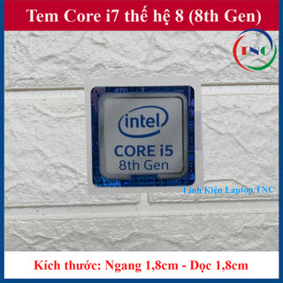 Tem Core i7 Thế Hệ 8 (8th Gen) Thay Tem Máy Tính - Tem Laptop