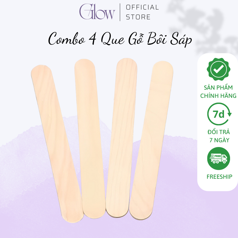 Combo 4 Que Gỗ Bôi Sáp GLOW WAXING Size Lớn  Chuyên Dùng Phết Sáp Wax Lông