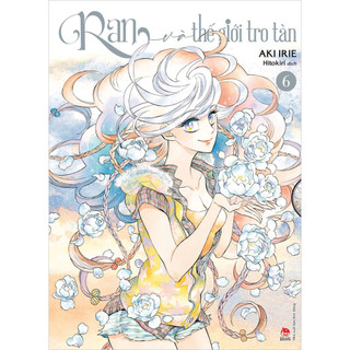 Truyện - Ran Và Thế Giới Tro Tàn ( 2023 )