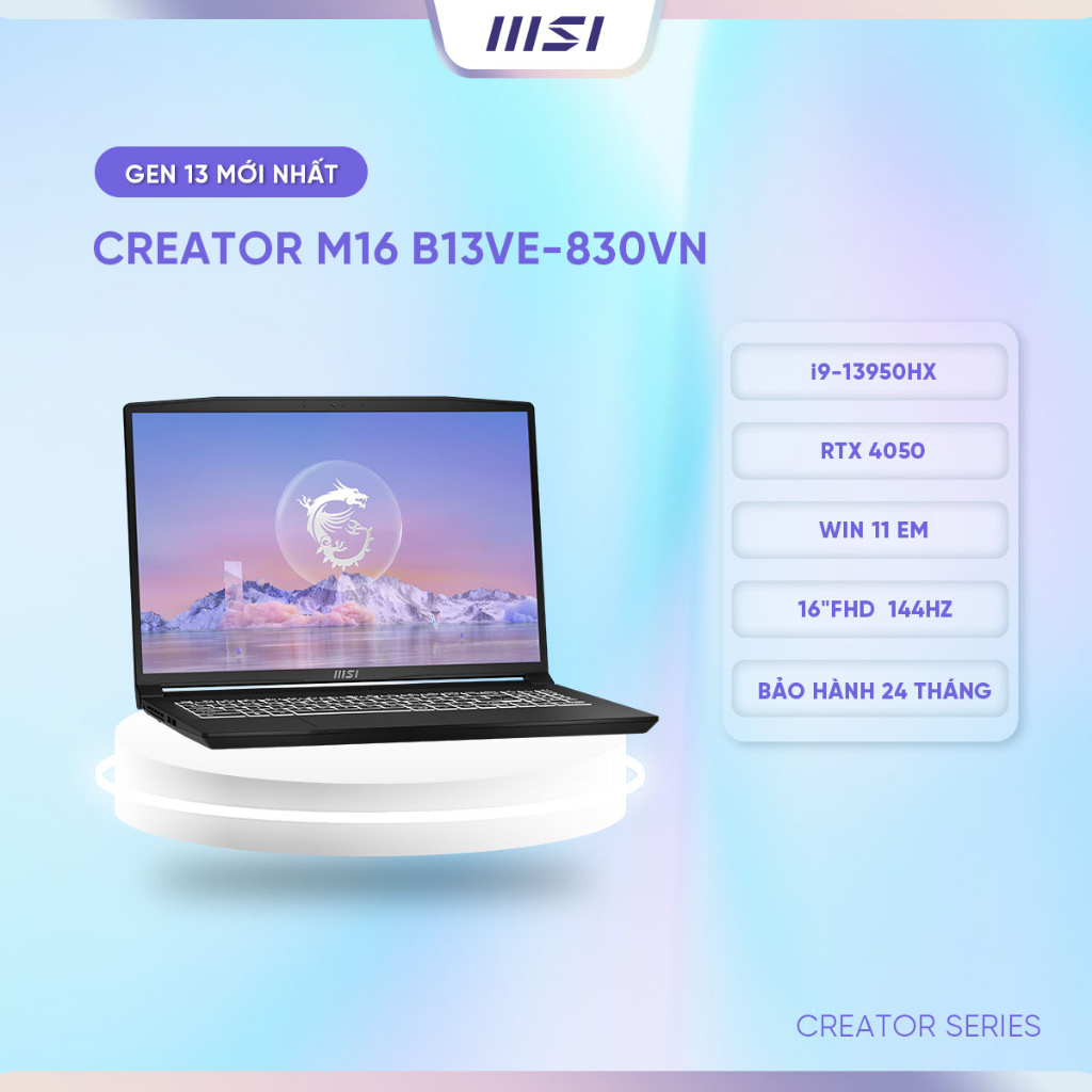 MSI Laptop Thiết kế đồ họa Creator M16 B13VE-830VN|i7-13700H|RTX 4050|DDR5 16GB|512GB SSD|16" FHD,144Hz