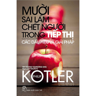 Sách - mười sai lầm chết người trong tiếp thị- các dấu hiệu và giải pháp