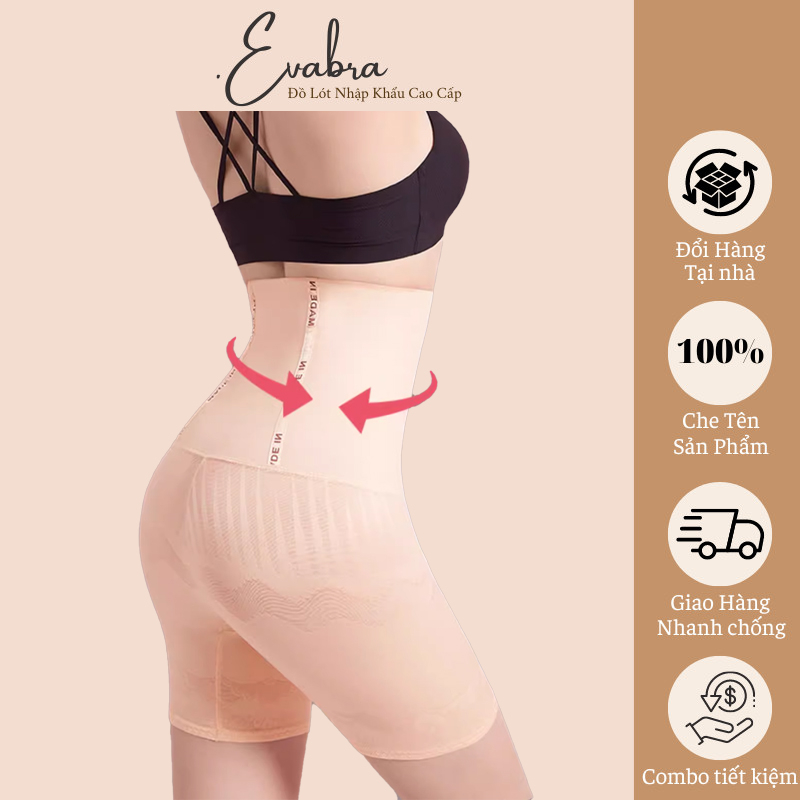 Quần gen nịt bụng siết eo mặc váy nâng mông định hình chống cuộn dạng đùi Cao Cấp Eva Bra 2020