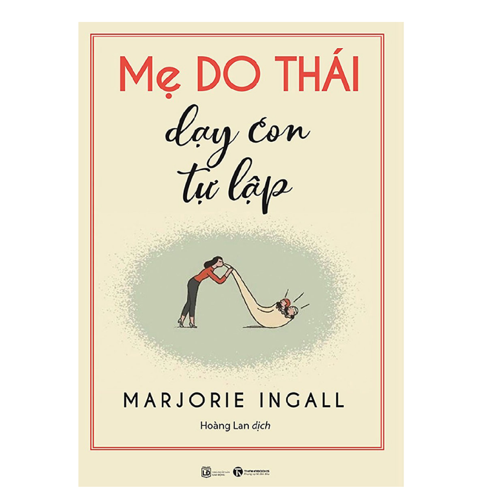 Sách - Mẹ Do Thái Dạy Con Tự Lập