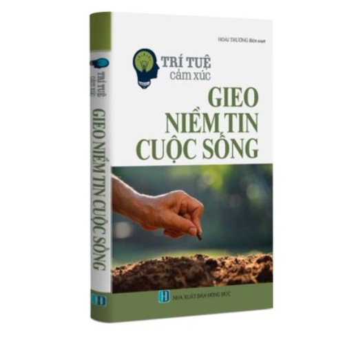 Sách - Trí tuệ cảm xúc - Gieo niềm tin vào cuộc sống - TTV68