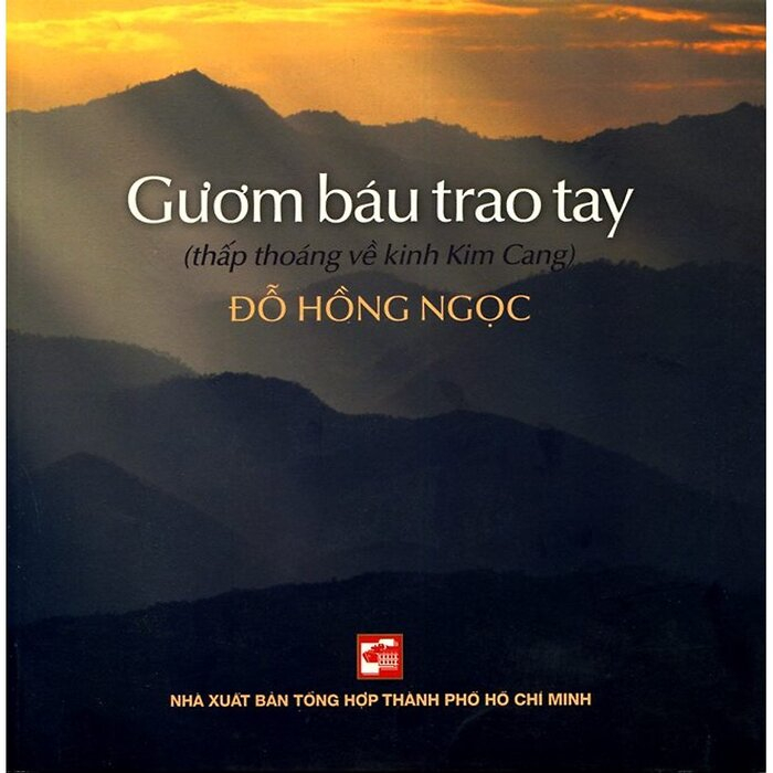 Sách Gươm Báu Trao Tay - BS Đỗ Hồng Ngọc