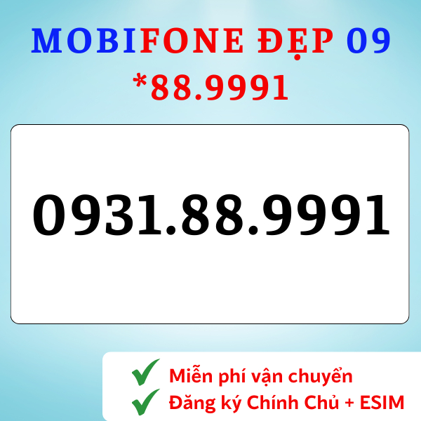 SIM VIP Mobifone số đẹp trả trước, 0931889991 Đầu cổ, Tam Hoa 999, Mobi năm sinh 91 [Đăng ký chính chủ + Esim: Miễn Phí]