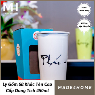 Ly sứ cao cấp khắc tên theo yêu cầu Made4Home size 450ml